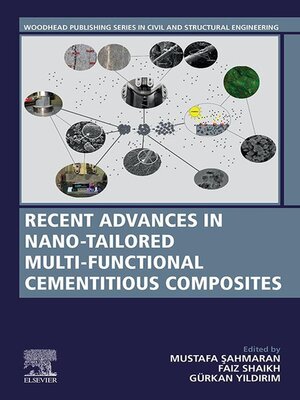 cover image of Recent Advances in Nano-Tailored Multi-Functional Cementitious Composites